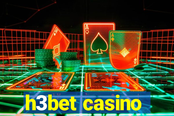 h3bet casino